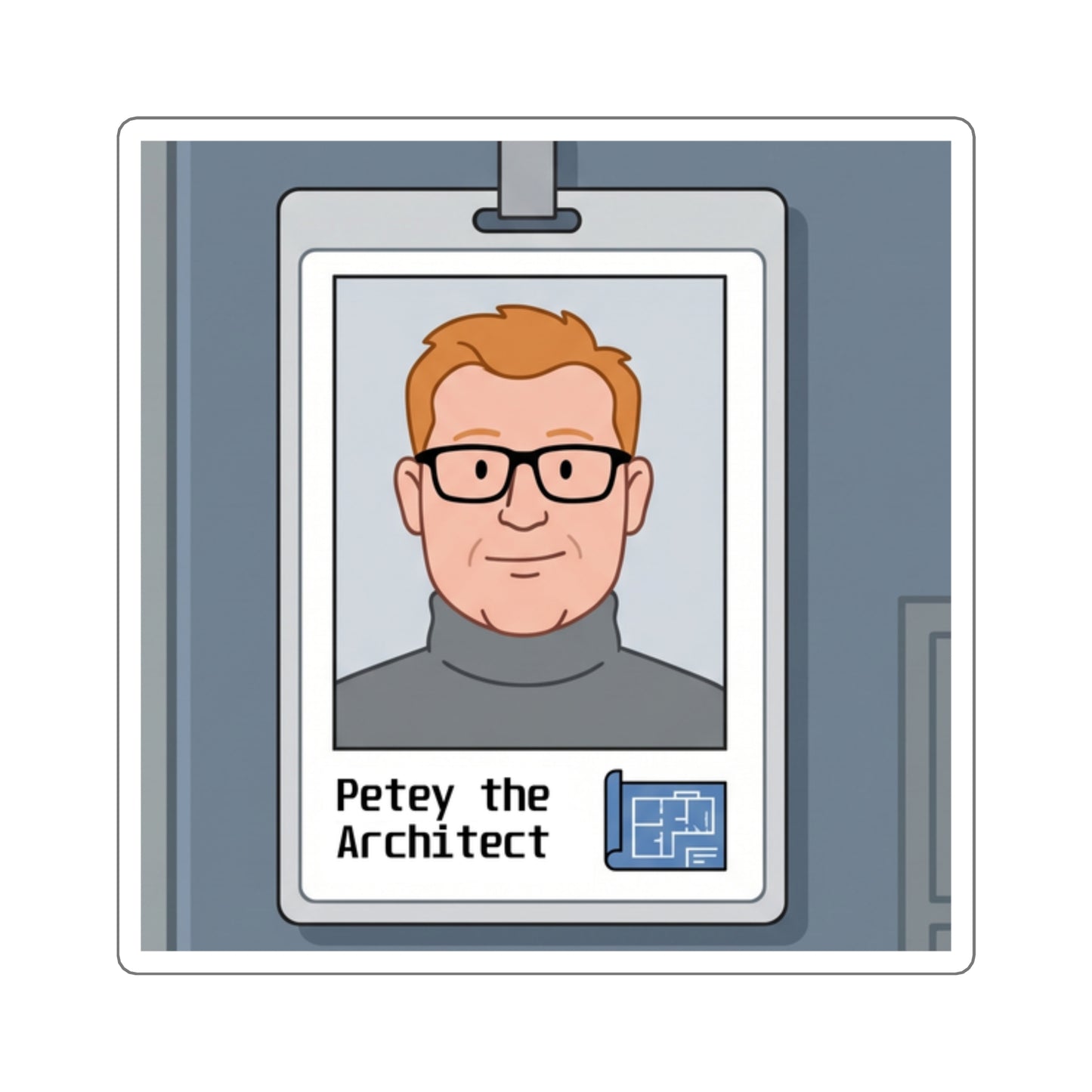 Petey the Architect Square Sticker — Cartoon ID Badge Laptop Decal