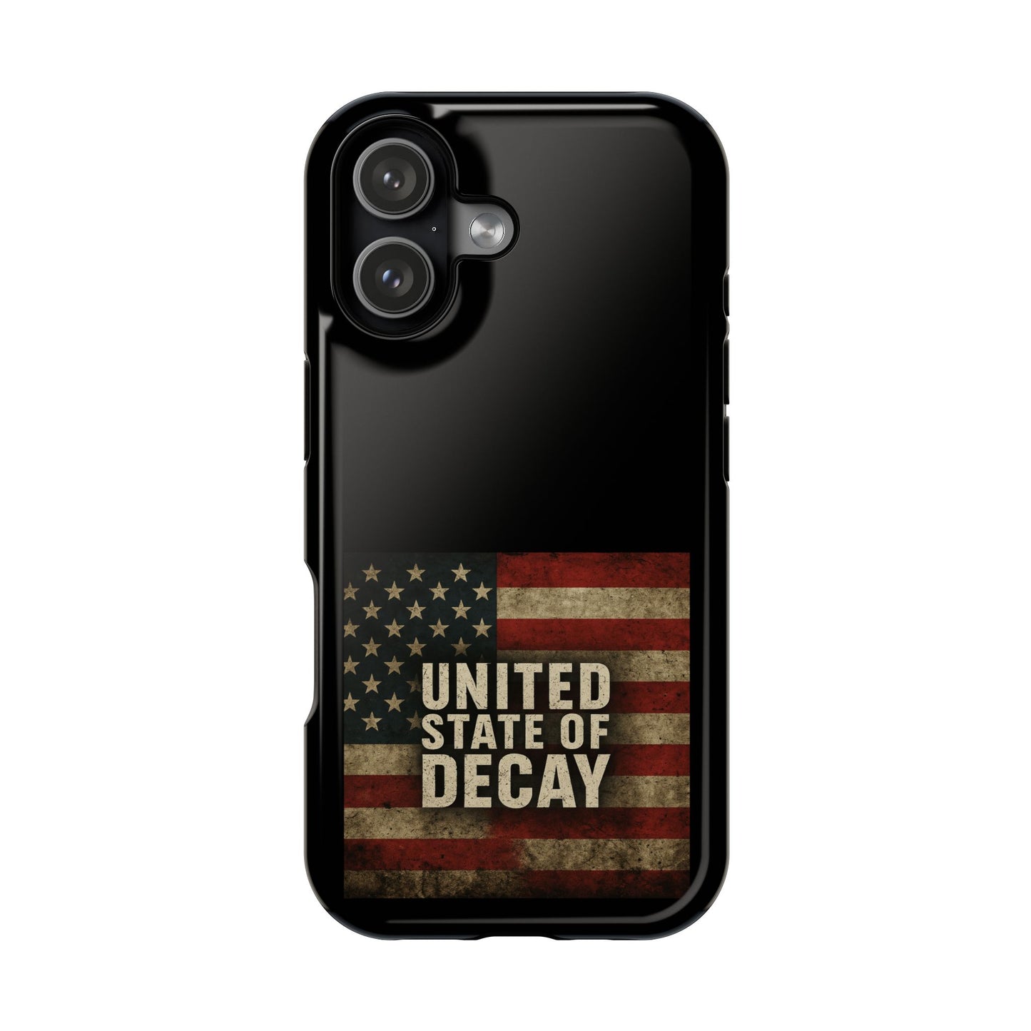 UNITED STATE OF DECAY - Impact-Resistant Cell Phone Cover, American Flag Gift, Patriotic Phone Accessory, Durable Case