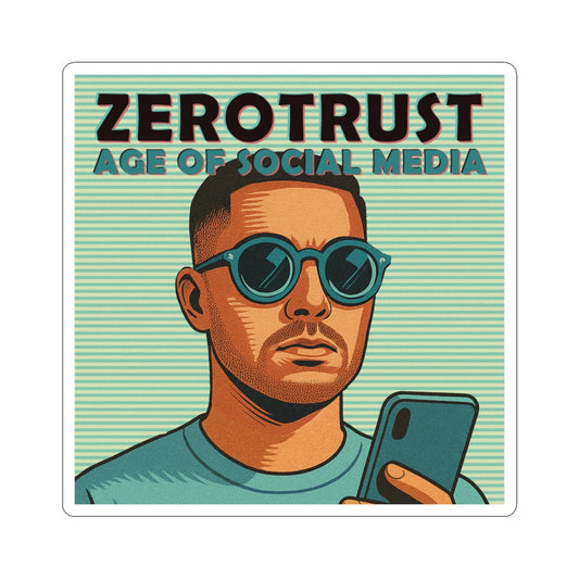 Age of Social Media Kiss-Cut Stickers, Cool Stickers for Laptops, Social Media Lovers, Zero Trust Design, Unique Gift Ideas, Youthful Vibe