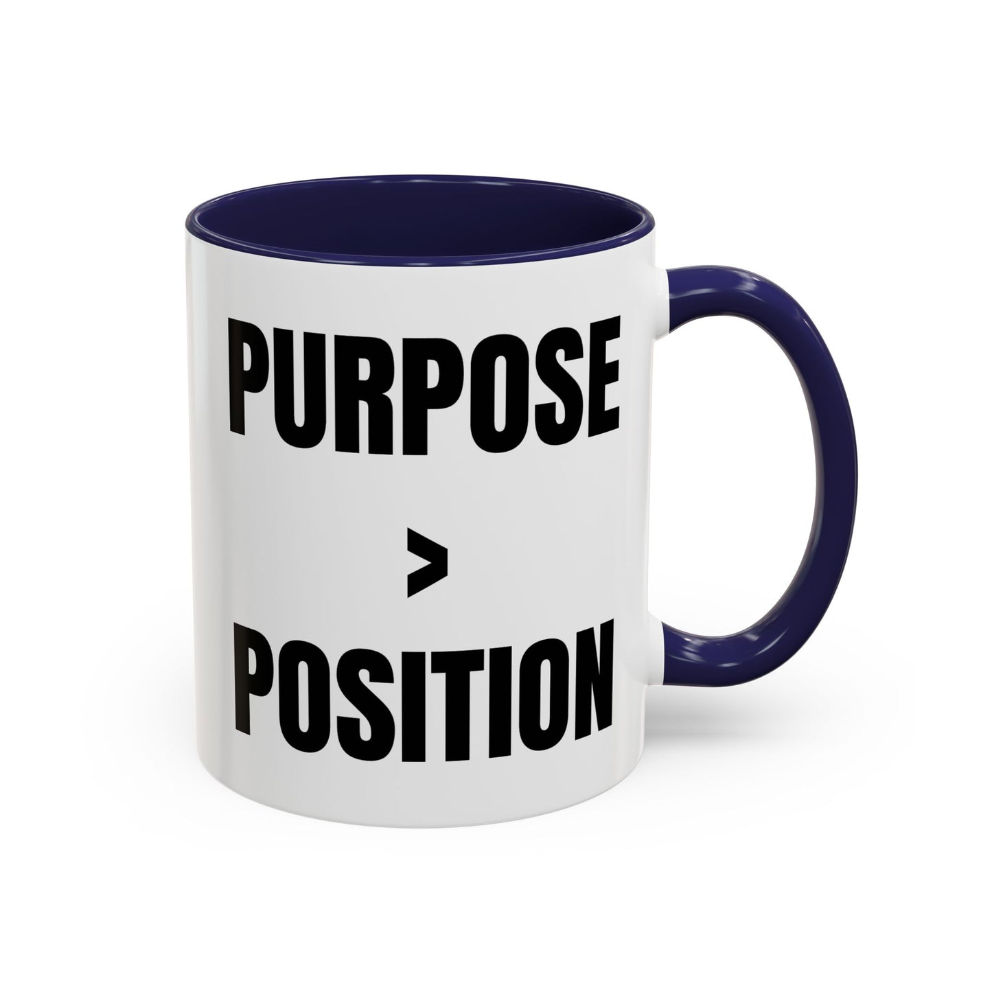 Purpose Over Position Accent Coffee Mug – Motivational Office Gift